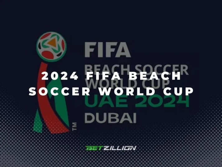 FIFA Beach Soccer World Cup 2024 Predictions & Betting Tips