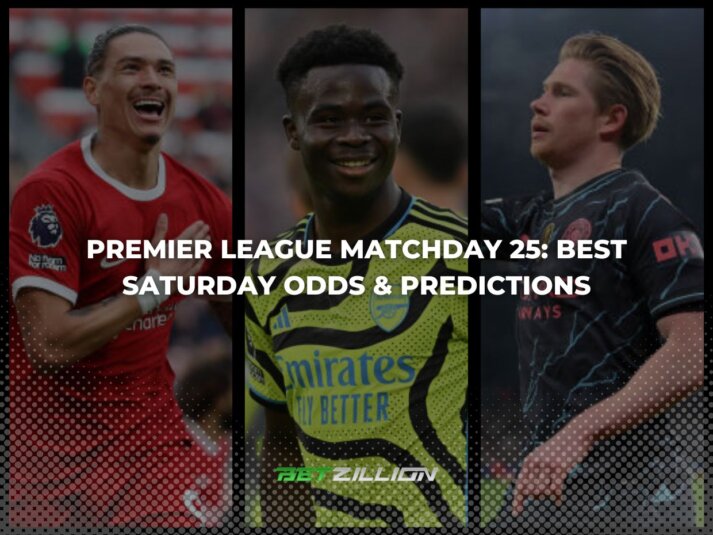 Best 23/24 EPL Betting Tips & Odds for Saturday Matches in Gameweek 25
