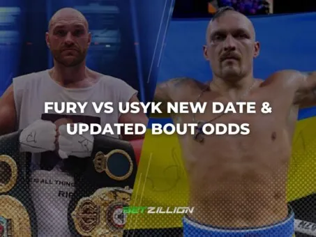 Fury Vs Usyk Betting Odds Bouts New Date