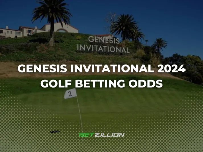 Betting Odds for the 2024 Genesis Invitational Golf Event