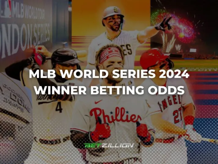MLB World Series 2024 Outright Winner Odds