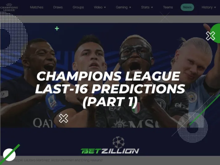 Champions League: Who Will Win Each Last-16 Tie? (Part One)