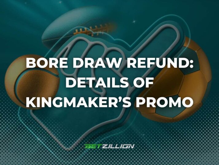Details of the Kingmaker’s Bore Draw 100% Refund Promo