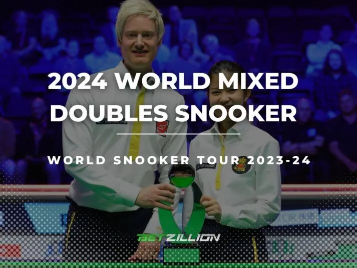 2024 World Mixed Doubles Snooker Betting Predictions