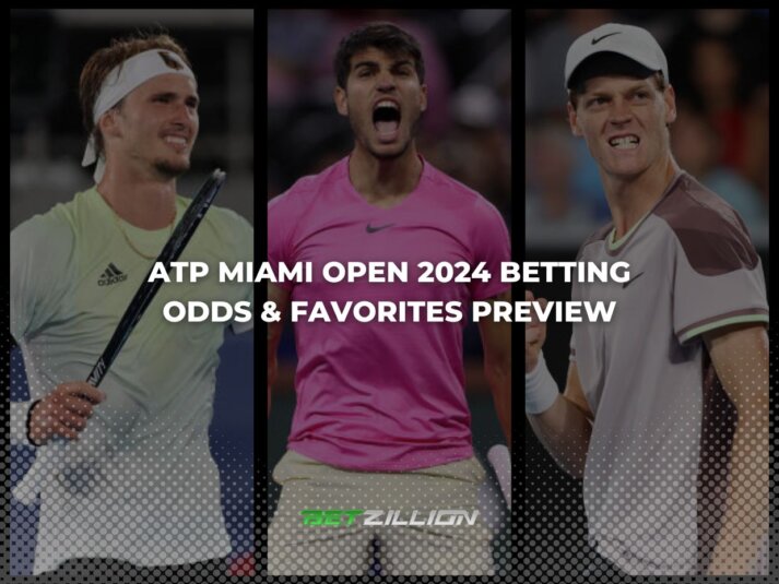 ATP Miami Open 2024 Winner Odds & Tournament Preview