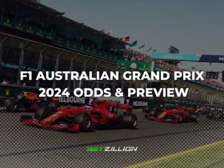 Formula 1 Australian Grand Prix 2024 Winner Betting Odds Preview