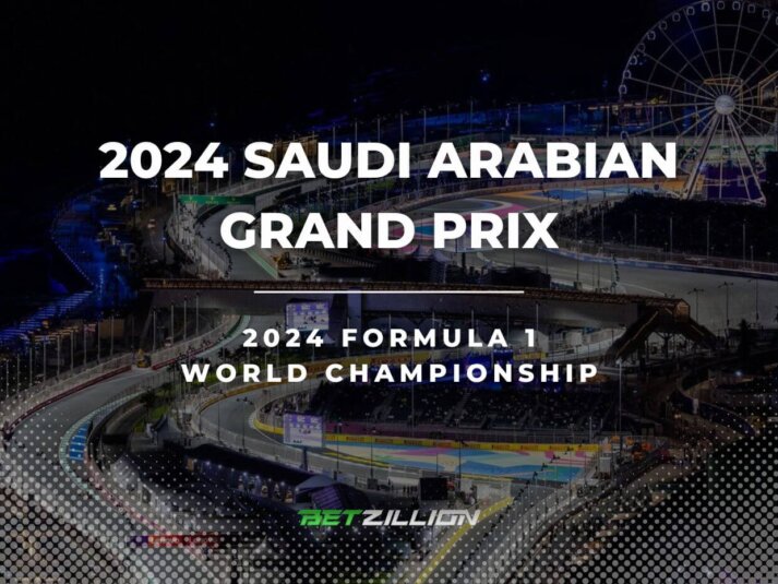 F1 Saudi Arabian Grand Prix 2024 Betting Tips & Predictions