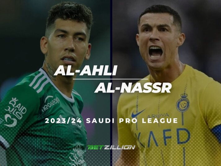 2023/24 Saudi Pro League: Al-Ahli vs Al-Nassr Predictions & Betting Tips