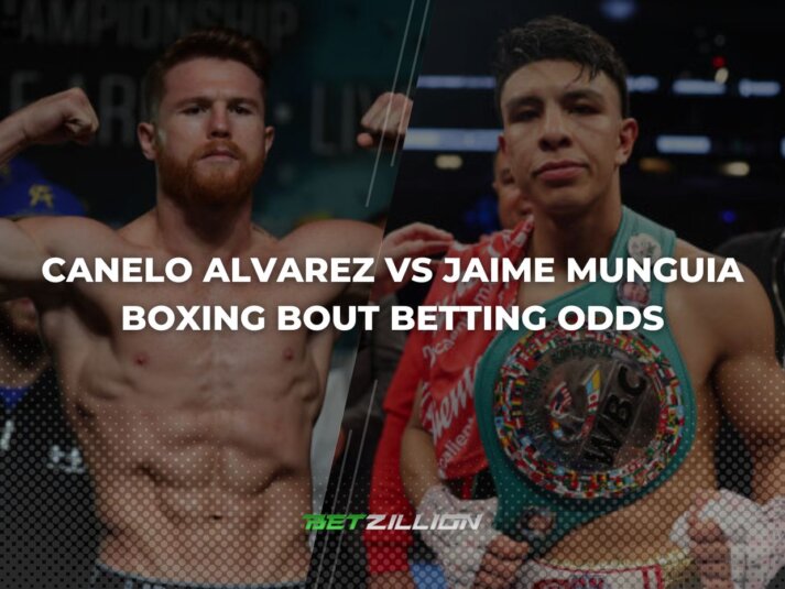 Canelo Alvarez vs Jaime Munguia Odds: Which Boxer to Bet On?