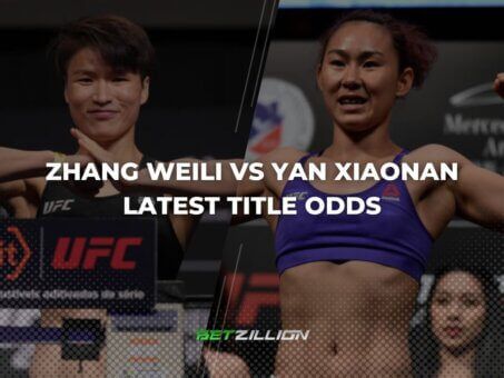 Weili Vs Xiaonan Latest Betting Odds UFC 300 Card Preview April