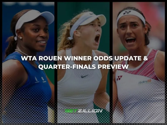 Women's Rouen Tennis Tournament 2024 Winner Odds & Quarter-finals Preview