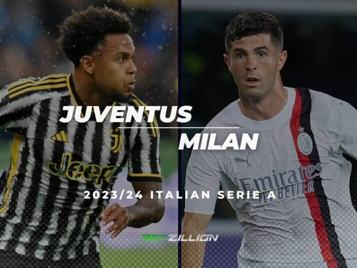 2023/24 Serie A, Juventus vs Milan Predictions & Betting Tips