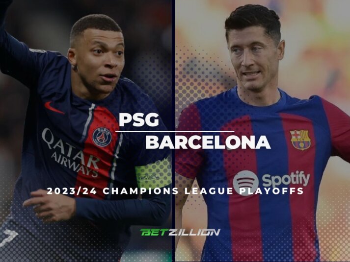 2023/24 UCL Playoffs, PSG vs Barcelona Predictions & Tips